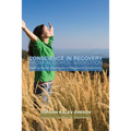 Conscience in Recovery from Alcohol Addiction: Exploring the Role of Spirituality in Conscientious Transformation