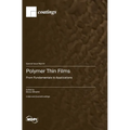 Polymer Thin Films: From Fundamentals to Applications