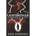 The Lightbringer: In the Shadows of Fate - Book II