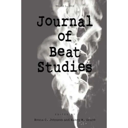 Journal of Beat Studies Vol 1