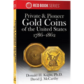 Private & Pioneer Gold Coins of the United States