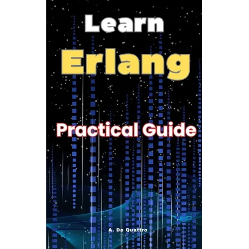 Learn Erlang: Practical Guide Erlang