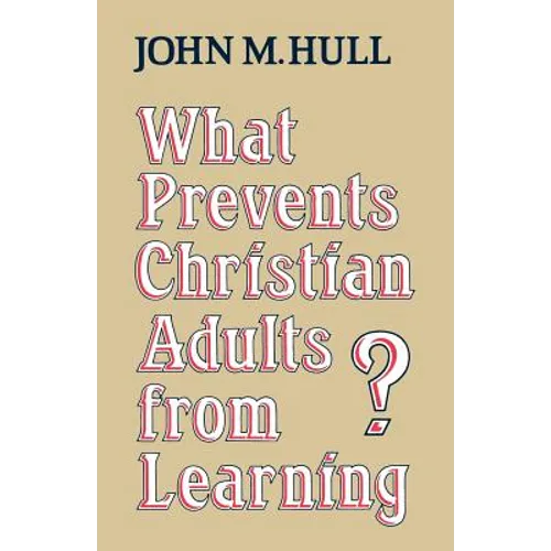 What Prevents Christian Adults from Learning?
