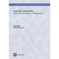 Economic Informality: Causes, Costs, and Policies-A Literature Survey