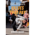 Values That Pay: Complicity, Sincerity, and Hip Hop in Contemporary Moroccan Life Volume 5