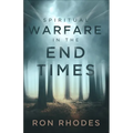 Spiritual Warfare in the End Times