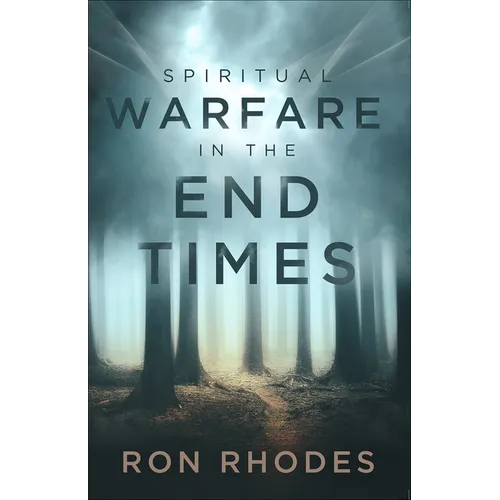 Spiritual Warfare in the End Times