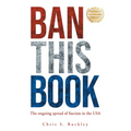 Ban This Book!: The Ongoing Spread of Fascism in the USA