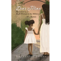 Dear Jillian: My Career as a Black Woman in the Military: A Memoir