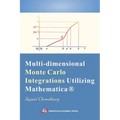 Multi-dimensional Monte Carlo Integrations Utilizing Mathematica