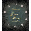 The Hedgewitch's Little Book of Lunar Magic