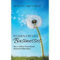 Women-Owned Businesses: How to Achieve Financial and Emotional Independence
