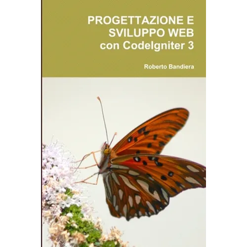 Progettazione e Sviluppo Web con CodeIgniter 3