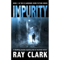 Impurity: A thrilling murder mystery full of devilish twists