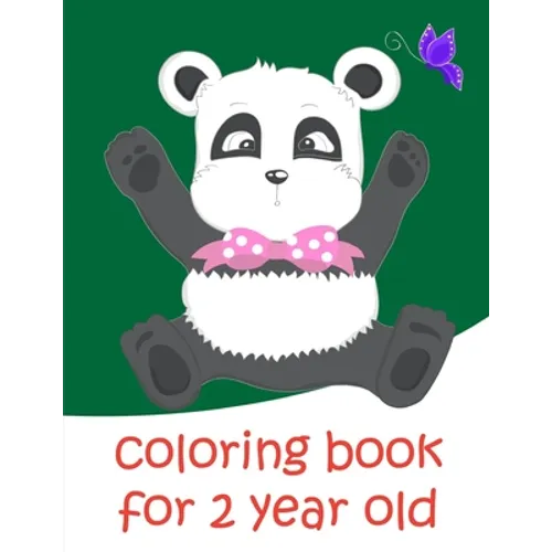 Coloring Book For 2 Year Old: Baby Funny Animals and Pets Coloring Pages for boys, girls, Children