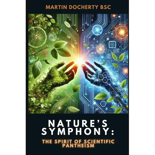 Nature's Symphony: The Spirit of Scientific Pantheism