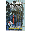 La Cárcel de Oro: Historias reales sobre la Escuela Vocacional de Camagüey "Máximo Gómez Báez"