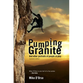 Pumping Granite: And Other Portraits of People at Play