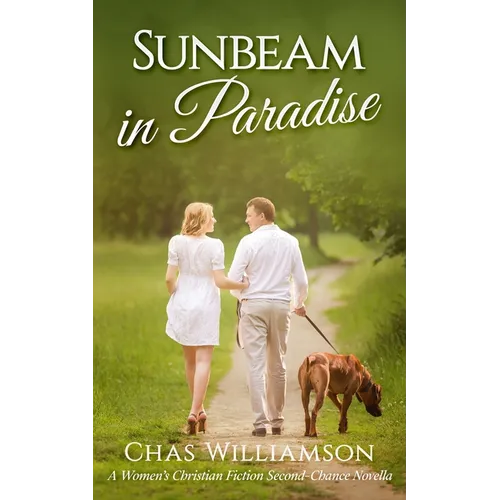 Sunbeam in Paradise: A Women's Christian Fiction Second-Chance Novella
