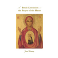 A Small Catechism on the Prayer of the Heart