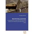 Recrystallization
