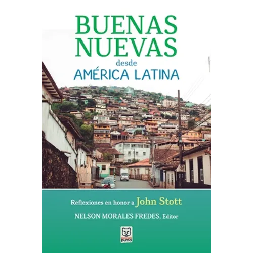 Buenas Nuevas Desde América Latina