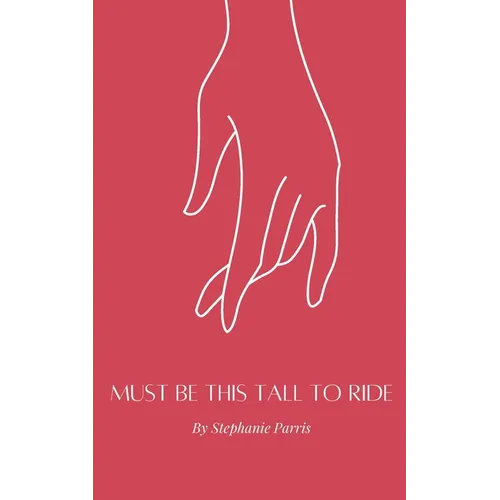 Must be This Tall to Ride
