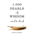 1000 Pearls of Wisdom-Natural and Cultured