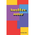 Lunchbox Notes: Full of Affirmations and Positive Notes Ready for You to Give to People You Love.