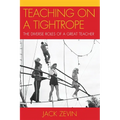 Teaching on a Tightrope: The Diverse Roles of a Great Teacher