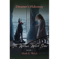 The Widow's Watch: Dreamer's Hideaway