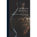 Mexican Maiolica
