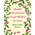Beautiful Word Searches Puzzle Gift Book for Seniors: Large-Print Brain Boosting Christian Bible (Old & New Testament) Word Search Book Gift Idea for