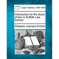 Introduction to the Study of Law in Suffolk Law School.