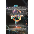 The Inter-dimensional Mechanics of Consciousness: Understand and Embrace the Beauty of Who & What We Are