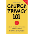 Church Privacy 101: How to protect your privacy in and out of church