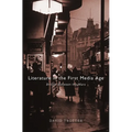 Literature in the First Media Age: Britain Between the Wars