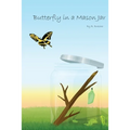 Butterfly in a Mason Jar
