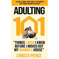 Adulting 101: Things I Wish I Knew Before I Moved Out My Momma's House