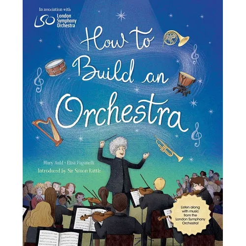 How to Build an Orchestra