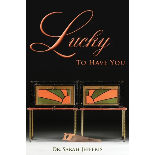 Lucky to Have You