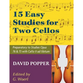 Popper, David - 15 Easy Studies for Two Cellos - Preparatory to Studies Opus 76 and 73 (Carter Enyeart) by International Music