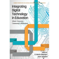 Integrating Digital Technology in Education: School-University-Community Collaboration
