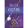 God's Gems: God's gems are numbers and number codes which are provably non-random for which I can find no natural explanation.