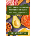 Cucina a Basso Contenuto di Carboidrati per Neofiti: Guida Saporita alla Riduzione dei Carboidrati