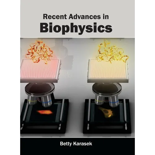 Recent Advances in Biophysics