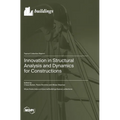 Innovation in Structural Analysis and Dynamics for Constructions