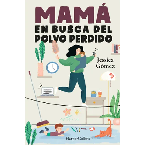 Mamá en busca del polvo perdido