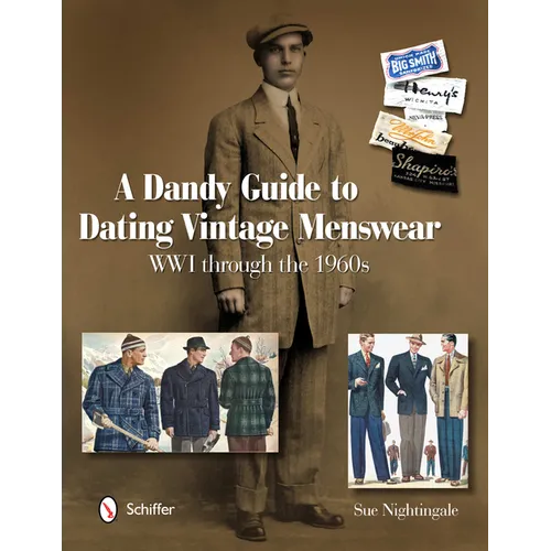 A Dandy Guide to Dating Vintage Menswear: WWI Through the 1960s