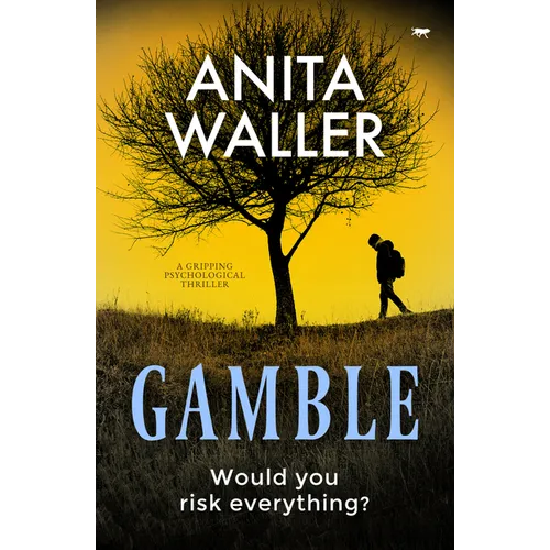 Gamble: A Gripping Psychological Thriller